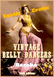 Exotic Vintage Belly Dancers eBook by Baraka